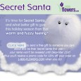 Help Toys for Tots Through 1-800-flowers.com What better way to brighten up this holiday season than with a beautiful arrangement from 1-800-flowers.com and giving back with a donation to Toys for Tots? In order to make others’ holiday season brighter, 1-800-flowers.com has created a Secret Santa program on Facebook as part of a fundraiser for Toys...