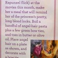 Get TANGLED With a Rapunzel Pasta Trick for Your Little Princess! I was flipping through the November issue of Parents magazine, and this little article in the “Time for Fun | Play With Your Food” section caught my eye! I Thought I’d share it for all those with little ones who are as excited as we grown-ups about Disney’s upcoming animated...