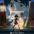 Enjoy the Little Things With The Secret World of Arrietty For those unfamiliar with The Secret World of Arrietty, which opens February 17, 2012, here is the official synopsis: Residing quietly beneath the floorboards are little people who live undetected in a secret world to be discovered, where the smallest may stand tallest of all. From the legendary Studio Ghibli...