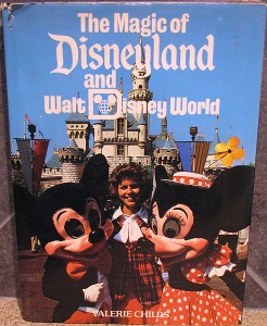 The Magic of Disneland and Walt Disney World cover