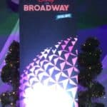 Epcot Festival of the Arts Broadway